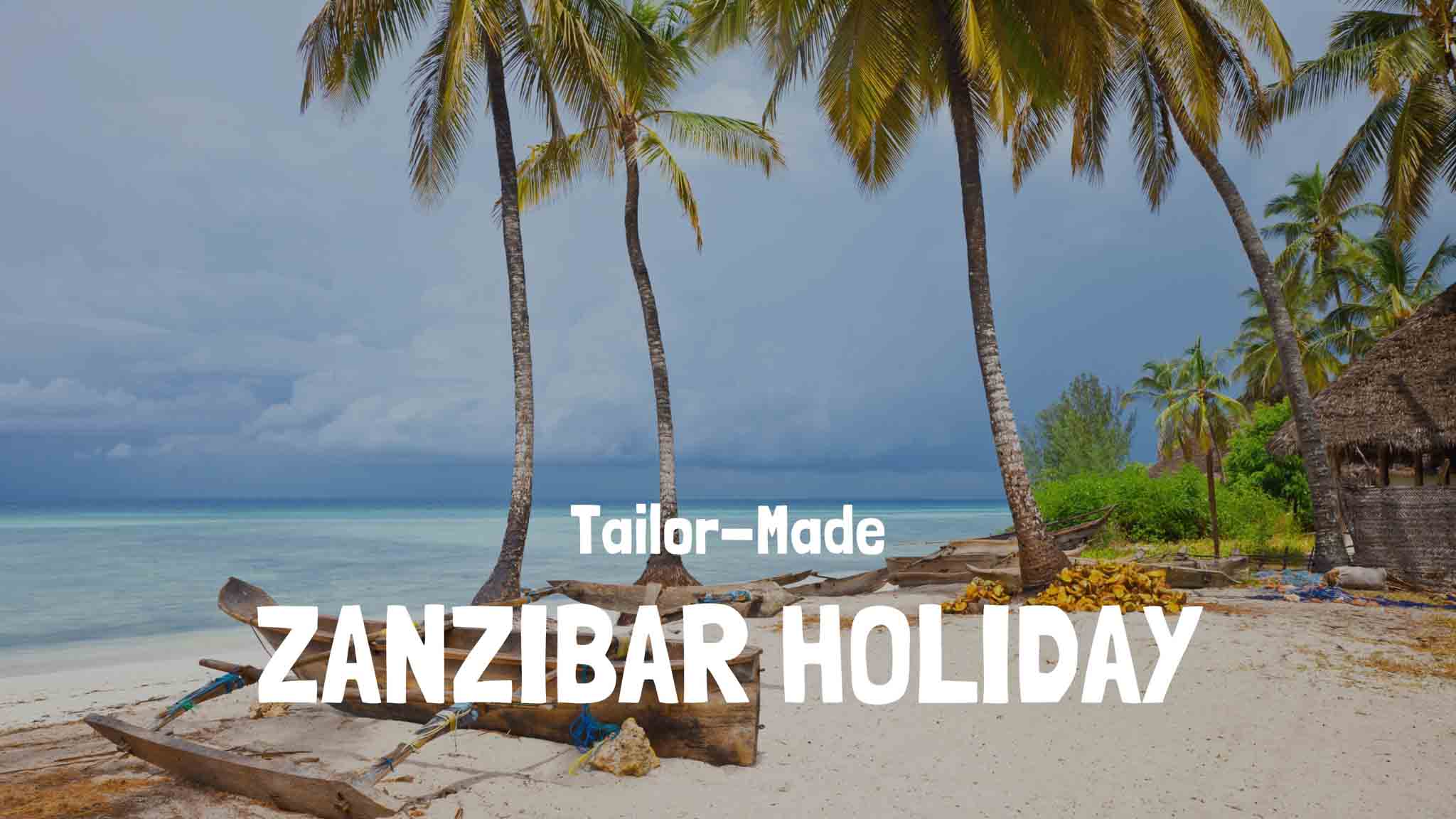 Zanzibar holiday Tanzania