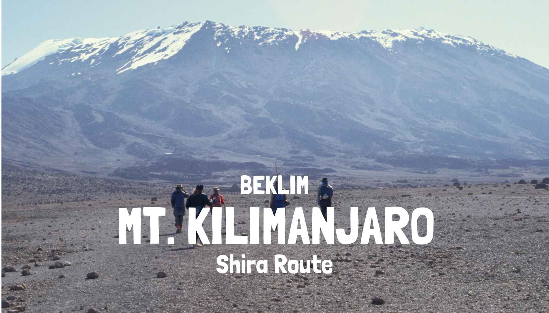 Kilimanjaro Shira Route